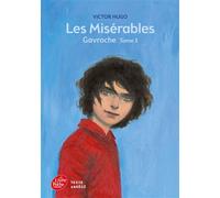 Les misérables - Tome 3 - Gavroche - Texte Abrégé Tome 3 Gavroche - Victor Hugo - Ldp Jeunesse - Poche - Roman junior dès 9 ans