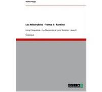 Les Misérables - Tome I - Fantine Hugo, Victor (Auteur)