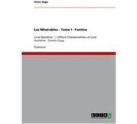 Les Misérables - Tome I - Fantine Hugo, Victor (Auteur)