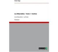 Les Misérables - Tome I - Fantine Hugo, Victor (Auteur)