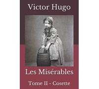 Les Misérables: Tome II - Cosette