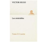 Les Misérables Tome Ii Cosette