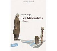 Victor Hugo – Les Misérables – Tome 1 : Cosette – Gallimard – Broché