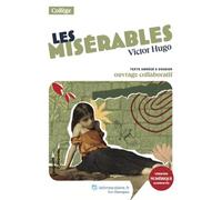 Les Misérables - Texte Abrégé Et Dossier Pédagogique Collaboratif