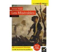 Les Misérables Victor Hugo (Auteur), Hélène Potelet (Auteur), Michelle Busseron-Coupel (Auteur), Claire Pelissier-Folcolini (Auteur)