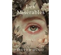Les Misérables: Volume I: Illustrated Edition