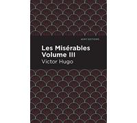 Les Miserables Volume Iii