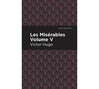 Les Miserables Volume V