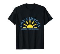 Les miséricordes de Dieu sont Nouvelles Chaque Matin T-Shirt