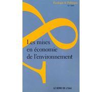 Les Mises en Économie de l'Environnement - Collectif - Le Bord De L'eau Eds - broché - Revue