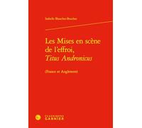 Les Mises en scène de l'effroi, Titus Andronicus: (France et Angleterre)