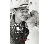 Arthur Miller – Les Misfits – Traduction René Masson – Éditions Robert Laffont