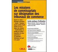 Les missions de commissariats sur désignation des tribunaux de commerce Maurice Petitjean (Auteur)