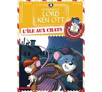 Les missions de Lord Ken Ott, tome 1: L'île aux chats (1)