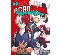 Les missions d'équipe de My hero academia. Volume 2
