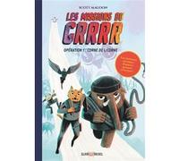 Les Missions du GRRRR - tome 1 - Opération 1 : Corne de Licorne
