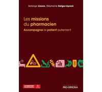 Les missions du pharmacien: Accompagner le patient autrement