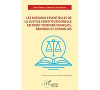 Missions essentielles de justice constitutionnelle en droit comparé – français, béninois, congolais