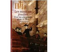 Les Missions jésuites Philippe Lécrivain (Auteur)