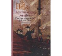 Les Missions jésuites Philippe Lécrivain (Auteur)