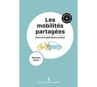 LES MOBILITES PARTAGEES: NOUVEAU CAPITALISME URBAIN