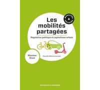 Les mobilités partagées: Régulation politique et capitalisme urbain