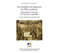 LES MODALITÉS DE PAIEMENT DE L'ÉTAT MODERNE : ADAPTATION ET BLOCAGE D'UN SYSTÈME