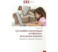 Les Modèles Économiques Et Éditoriaux De La Presse D'opinion