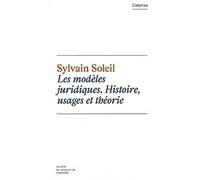 Les modèles juridiques: Histoire, usages et théorie