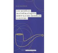 Les Modèles Mathématiques Sont-Ils Des Modèles À Suivre ?