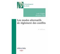 Les modes alternatifs de règlement des conflits 4ème édition - Loïc Cadiet - Dalloz - broché - Etude