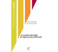 Les modes alternatifs de reglement des differends - MILLET F. COLLECTIF - Lejep/u.cergy - broché - Etude