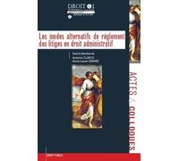Les Modes Alternatifs De Règlement Des Litiges En Droit Administratif