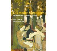 Les Modes Sceptiques - Textes Anciens, Lectures Contemporaines
