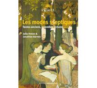Les modes sceptiques: Textes anciens, lectures modernes