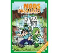 Les mods parallèles