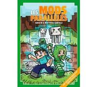 Les Mods Parallèles - Une Aventure Minecraft Non Officielle