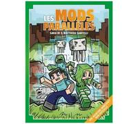 Les Mods Parallèles - Une Aventure Minecraft Non Officielle