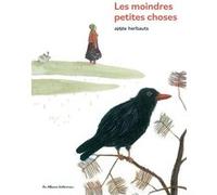 Anne Herbauts – Les Moindres petites choses – Nouvelle édition – Broché