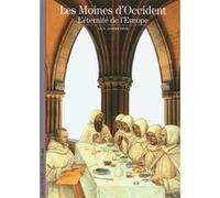 Guy Lobrichon – Les Moines d'Occident – L'éternité de l'Europe – Poche