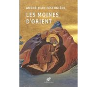 Les moines d'Orient