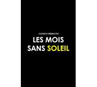 Les Mois sans soleil