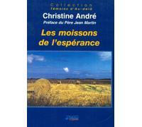 Les moissons de l'espérance