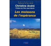 Les moissons de l'espérance - Christine André - Jmg - broché - Etude