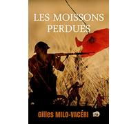 Les moissons perdues