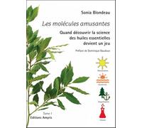 Sonia Blondeau – Les molécules amusantes – Guide – Broché