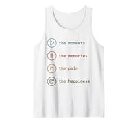 Les Moments Les Souvenirs La Douleur Le Bonheur Débardeur