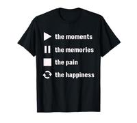 Les Moments Les Souvenirs La Douleur Le Bonheur T-Shirt