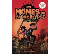 Les mômes de l'apocalypse, Tome 02: Zombie parade