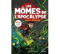 Les Mômes De L'apocalypse - Tome 5 - Minuit Tranchant